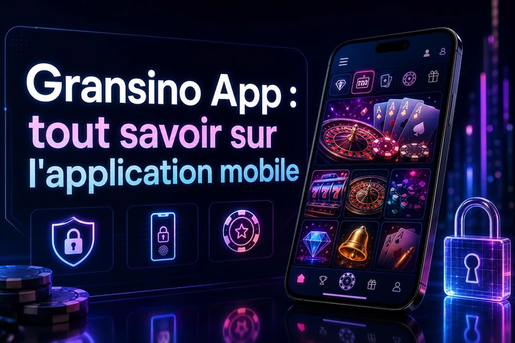 App Gransino: tout savoir sur l'application mobile