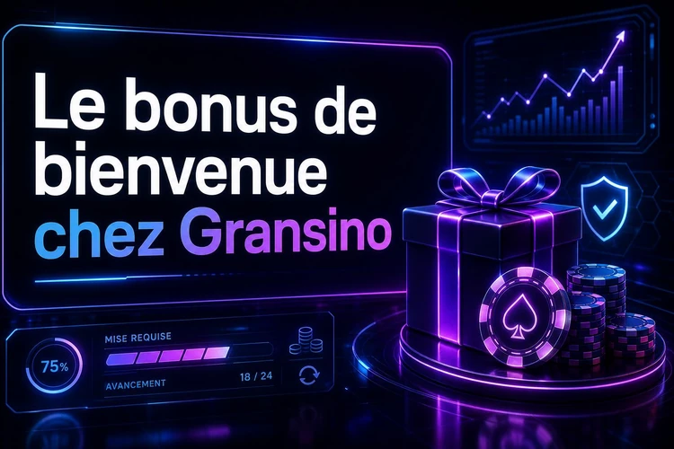 Le bonus de bienvenue chez Gransino